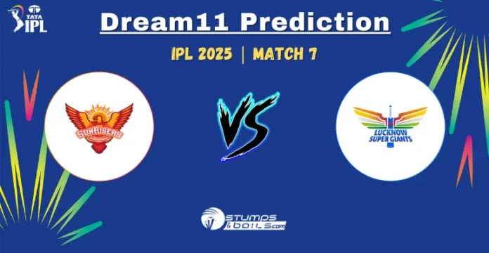 SRH vs LSG Dream11 Prediction