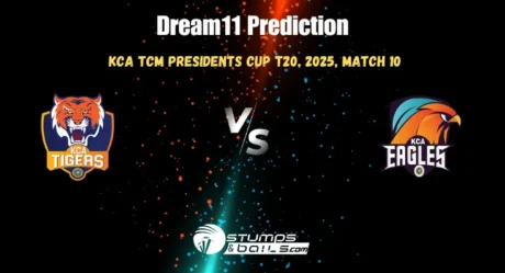 TIG vs EAG Dream11 Prediction for KCA TCM Presidents Cup T20, 2025, Match 10