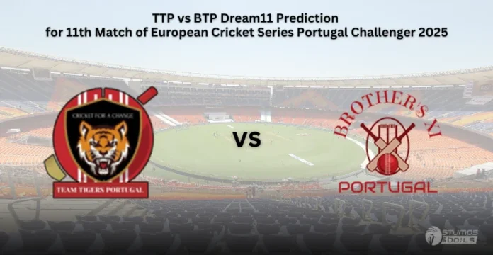 TTP vs BTP Dream11 Prediction