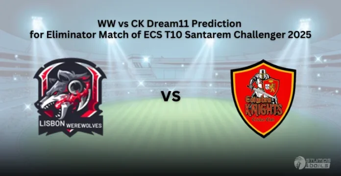 WW vs CK Dream11 Prediction