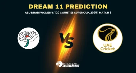 YK-W vs ECB-W Dream11 Prediction Abu Dhabi T20 Women’s Counties Super Cup 2025 – Match 6