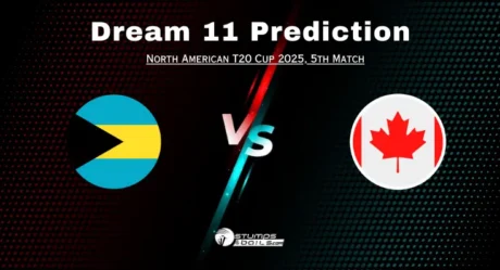 BAH vs CAN Dream11 Prediction & Fantasy Picks North American T20 Cup 2025 – Match 5