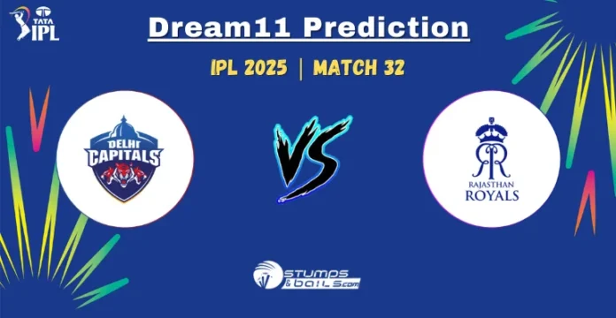 DC vs RR Dream11 Prediction for Today Match