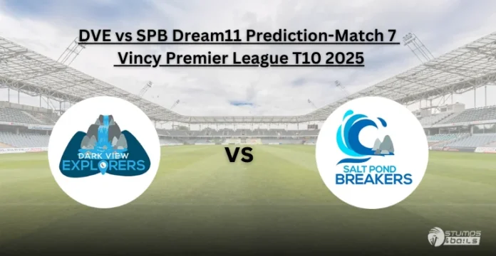 DVE vs SPB Dream11 Prediction