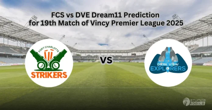 FCS vs DVE Dream11 Prediction Today