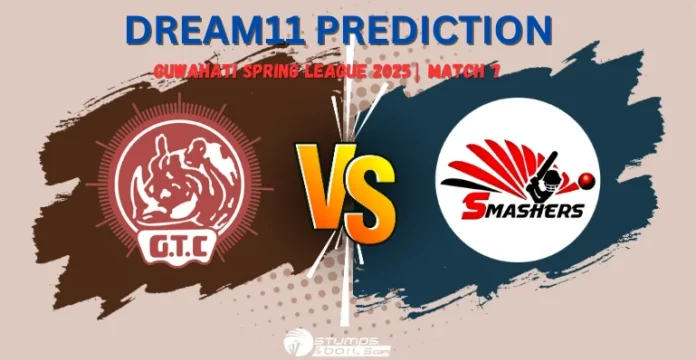 GTC vs SMH 7th Match Dream11 Prediction