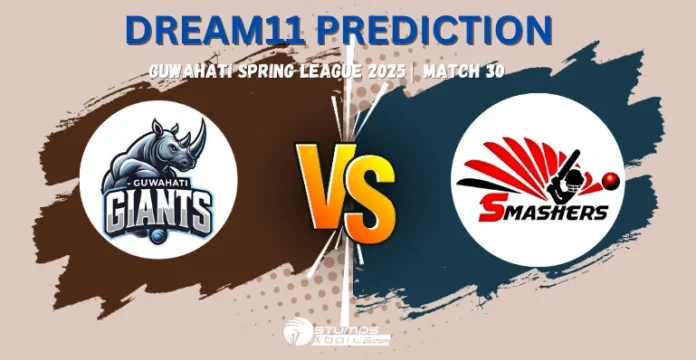 GUG vs SMH 30th Match Dream11 Prediction