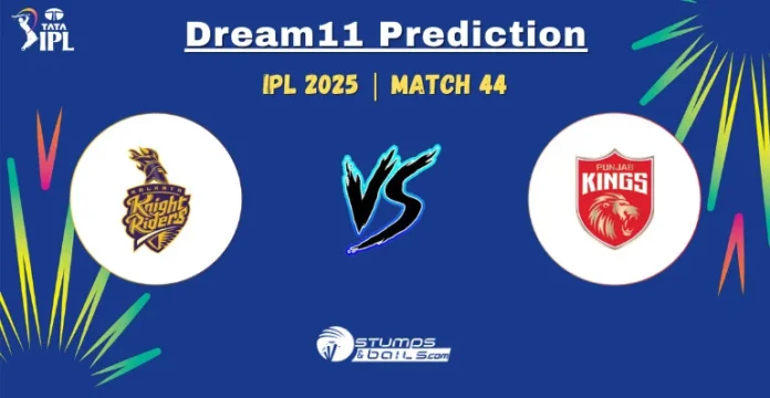 KKR vs PBKS 44th Match Dream11 Prediction of IPL 2025
