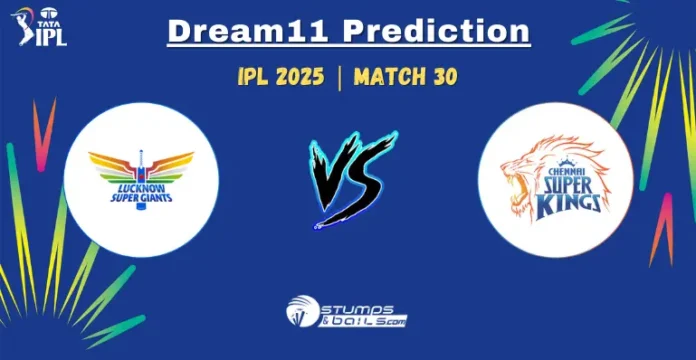 LSG vs CHE Dream11 Prediction