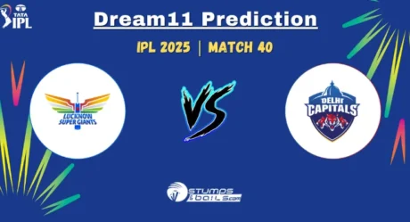 LSG vs DC Dream11 Prediction, Fantasy Cricket Tips for IPL 2025, Match 40