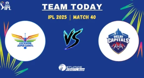 LSG vs DC Dream11 Team Today: Top Picks & Fantasy Tips for Match 40 of IPL 2025