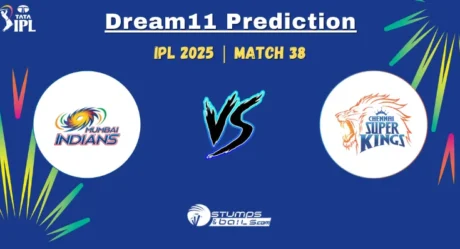 MI vs CHE Dream11 Prediction, Fantasy Cricket Tips & Teams for IPL 2025-Match 38