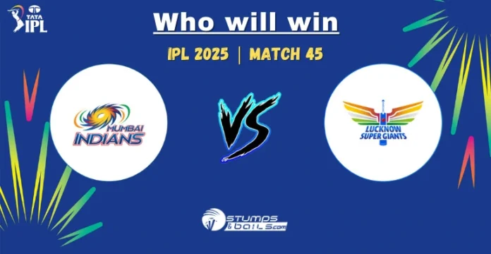 MI vs LSG Match Preview 45th Match