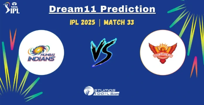MI vs SRH Dream11 Prediction Today Match 33