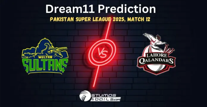 MUL vs LAH Dream11 Prediction Today Match 12