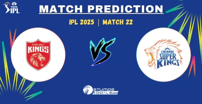 PBKS vs CSK 22nd Match Prediction