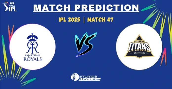 RR vs GT Match Prediction 47th Match