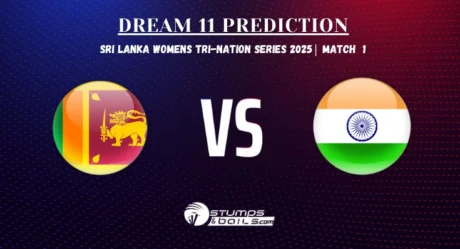 SL-W vs IN-W Dream11 Prediction for Sri Lanka Womens Tri-Nation Series 2025, Match 1