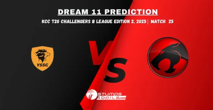 YSS vs THU-B Dream11 Prediction Today Match 25