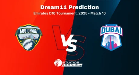 ABD vs DUB Dream11 Prediction and Fantasy Cricket Tips for Match 10 of Emirates D10 Tournament 2025