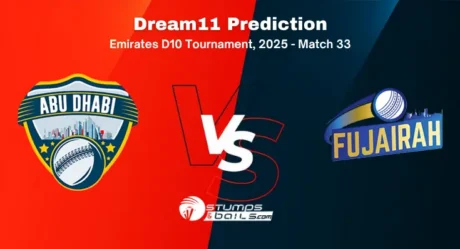 ABD vs FUJ Dream11 Prediction Emirates D10 Tournament 2025  – Match 33