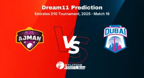 AJM vs DUB Dream11 Prediction, Fantasy Tips for Emirates D10 2025, Match 16