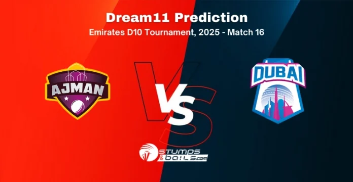 AJM vs DUB Match 16 Dream11 Prediction