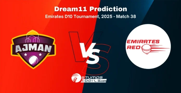 AJM vs EMR 38th Match Dream11 Prediction