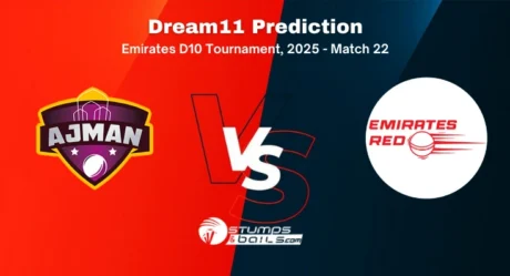 AJM vs EMR Dream11 Prediction Emirates D10 Tournament 2025  – Match 22