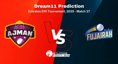 AJM vs FUJ Dream11 Prediction Match 27 Emirates D10 Tournament 2025