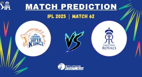 Who will win CSK vs RR 62nd Match of IPL 2025?