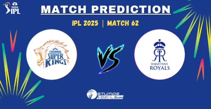 CSK vs RR Match Prediction Today match 62
