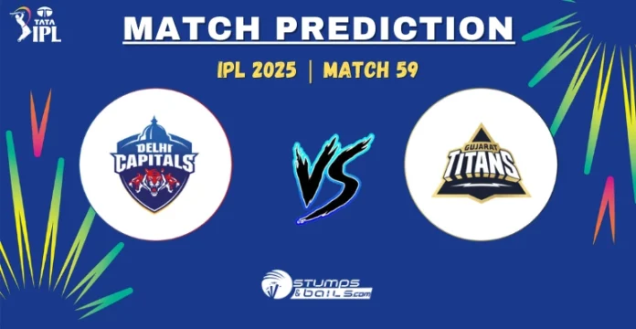 DC vs GT 60th Match Prediction
