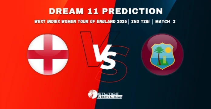 EN-W vs WI-W Dream11 Prediction for 2nd T20I