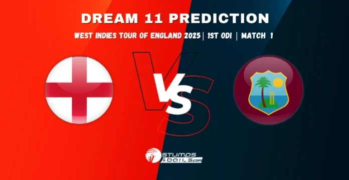 ENG vs WI Dream11 Prediction for 1st ODI