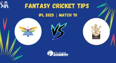 IPL 2025 Match 70: LSG vs RCB Fantasy Cricket Tips Today Match