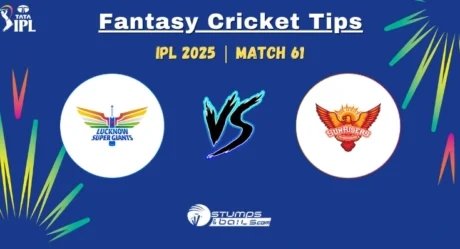 IPL 2025 Match 61: LSG vs SRH Fantasy Cricket Tips Today Match