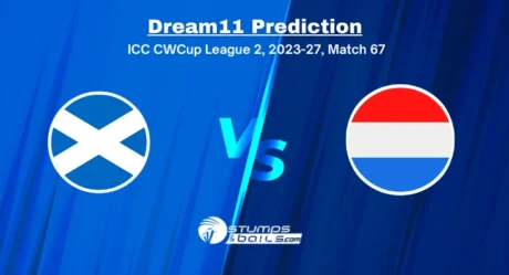 SCO vs NED Dream11 Prediction Match 67 Fantasy Cricket Tips For ICC Cricket World Cup League Two 2023-27