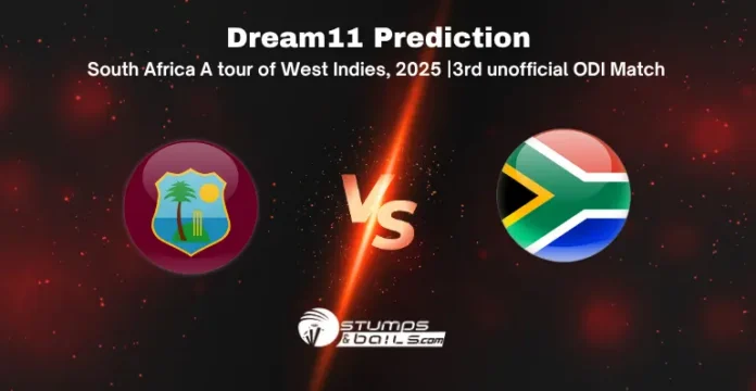 WI-A vs SA-A Dream11 Prediction 3rd ODI