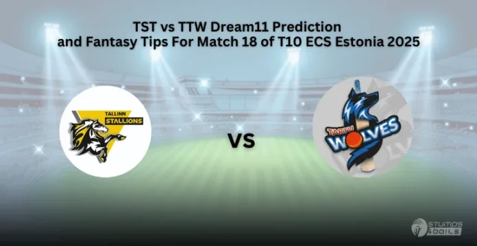 TST vs TTW Dream11 Prediction Today Match 18