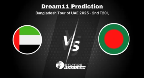 UAE vs BAN Dream11 Prediction, Fantasy Cricket Tips For Bangladesh Tour of UAE 2025 – 2nd T20I