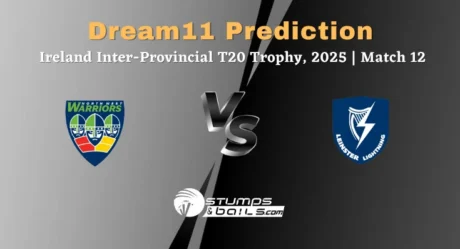 NK vs LLG Match 12: Dream11 Team Today Ireland Inter-Provincial T20 Trophy 2025
