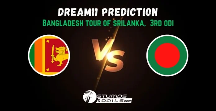 SL vs BAN 3rd ODI Dream11 Prediction