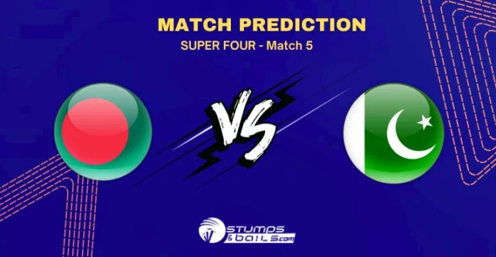 BAN vs PAK Super Four 5th Match Prediction Asia Cup 2025