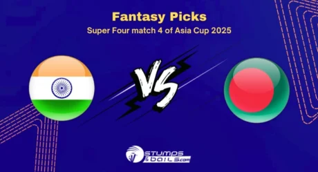 IND vs BAN Dream11 Prediction Today Match, Fantasy Tips, Playing XI of Asia Cup 2025 Super Four, Match 4