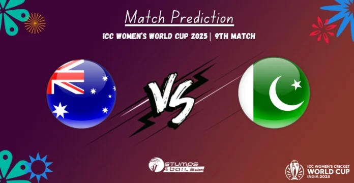 AUS-W vs PAK-W 9th Match ICC Women's World Cup 2025