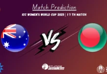 AUS Women vs BAN Women: ICC Women’s World Cup 2025 17th Match Prediction AUS-W vs BAN-W 17th Match Prediction ICC Women’s World Cup 2025