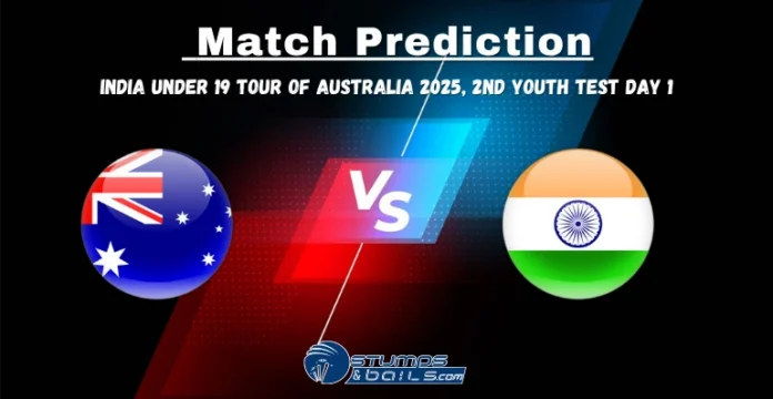 AUS U19 vs IND U19 2nd Youth Test Day 1 Match Prediction