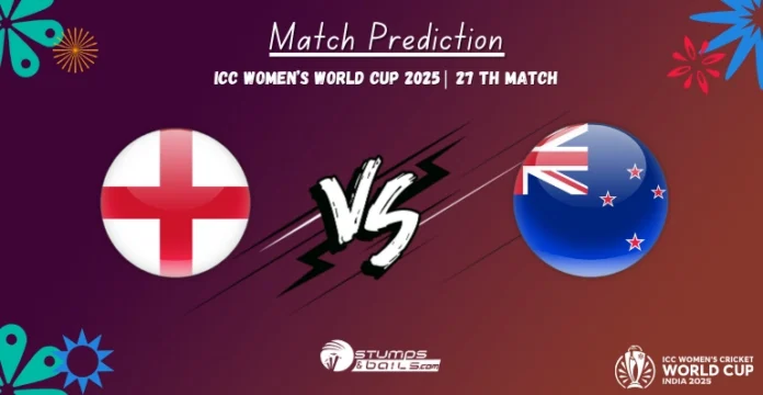 ENG W vs NZ W 27th Match Prediction