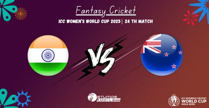 IND-W vs NZ-W 24th Match Fantasy Tips